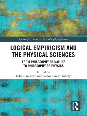 cover image of Logical Empiricism and the Physical Sciences